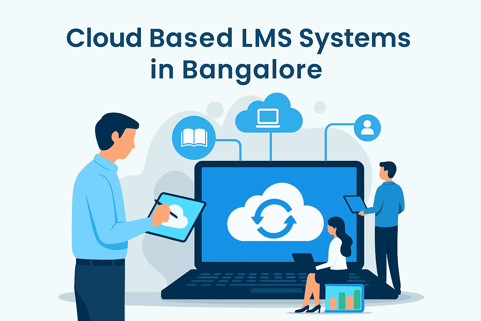 Best Cloud Based LMS Systems in Bangalore